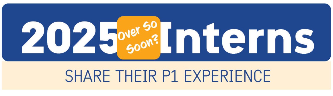 graphic header 2025 Interns Share Their Experience 